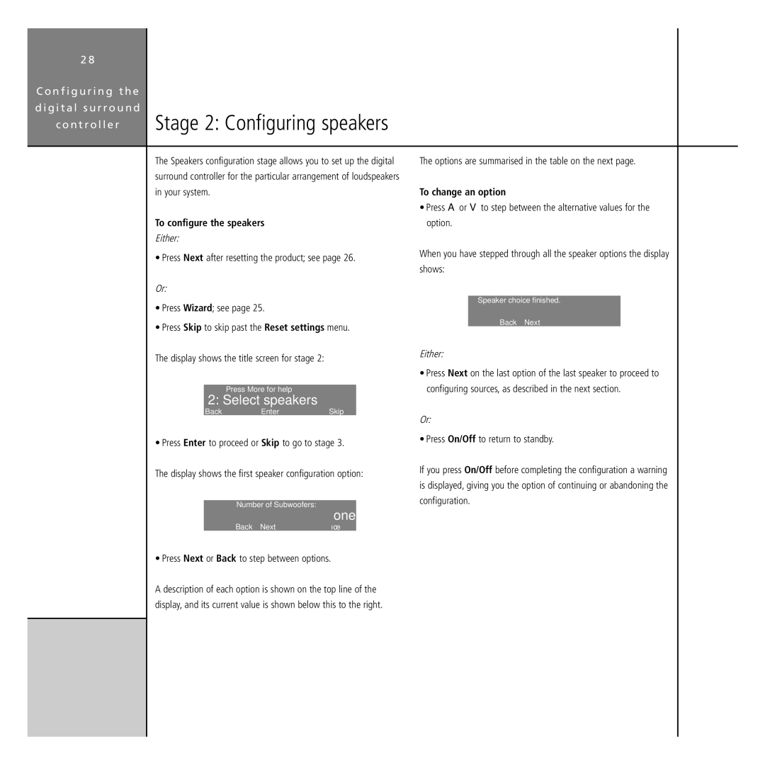 Meridian America G68 manual Select speakers, One, To configure the speakers, To change an option 