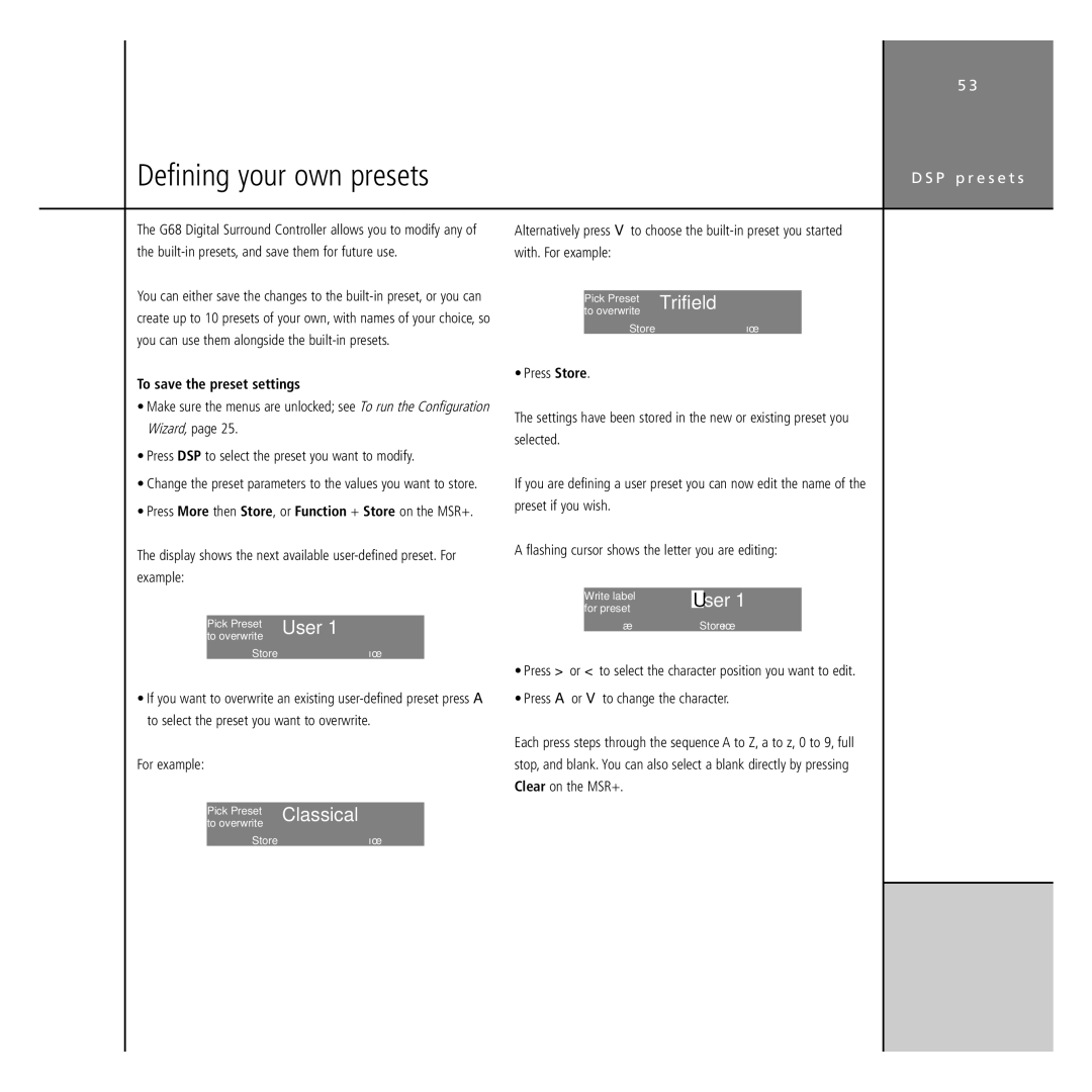 Meridian America G68 manual Defining your own presets, To save the preset settings 