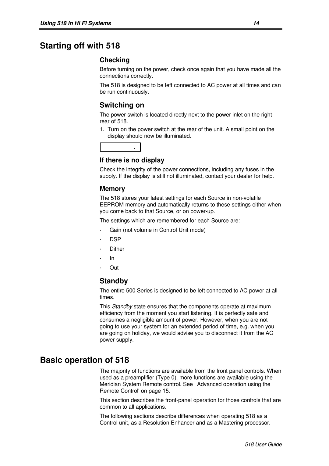 Meridian America Meridian 518 manual Starting off with, Basic operation, Switching on, Standby 