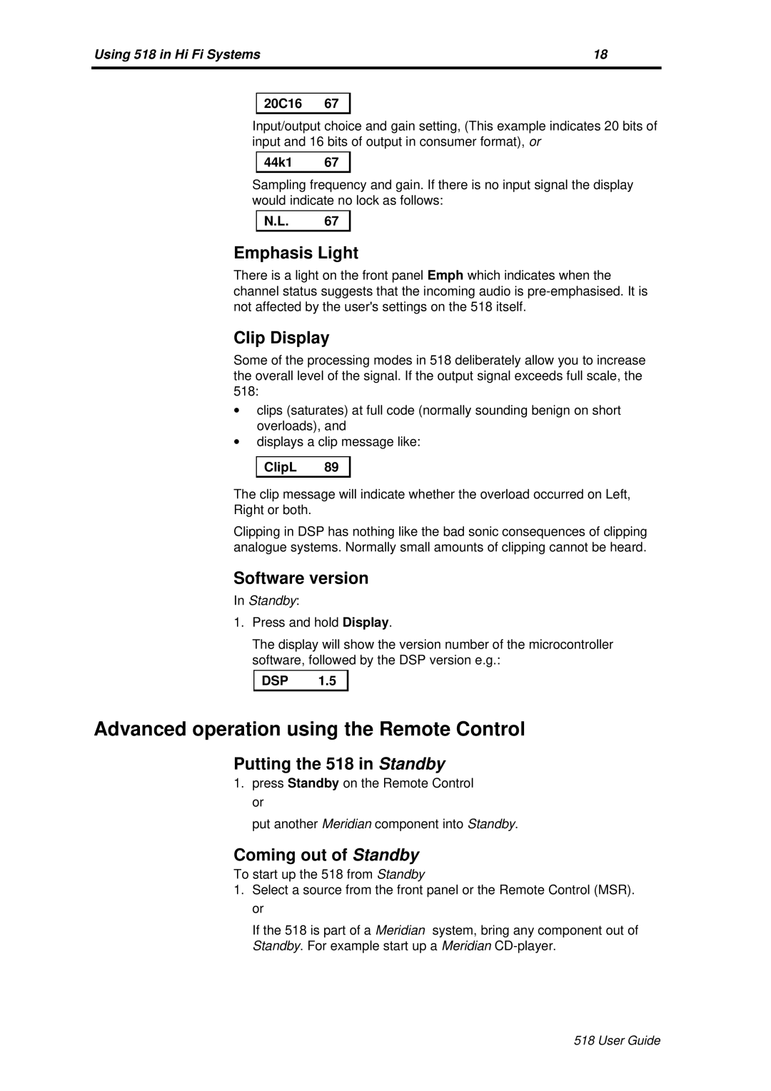 Meridian America Meridian 518 manual Advanced operation using the Remote Control 