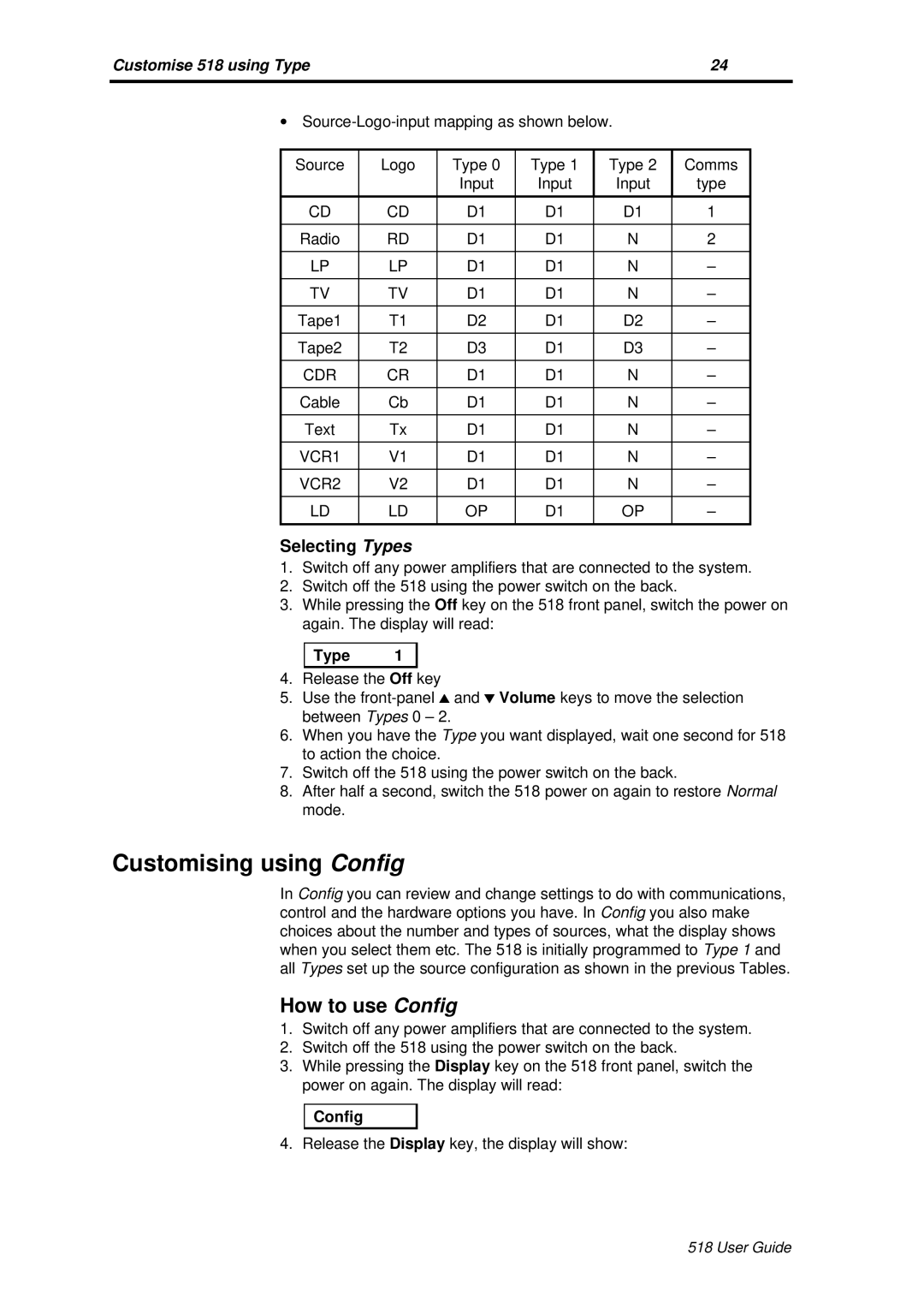 Meridian America Meridian 518 manual Customising using Config, How to use Config, Selecting Types 