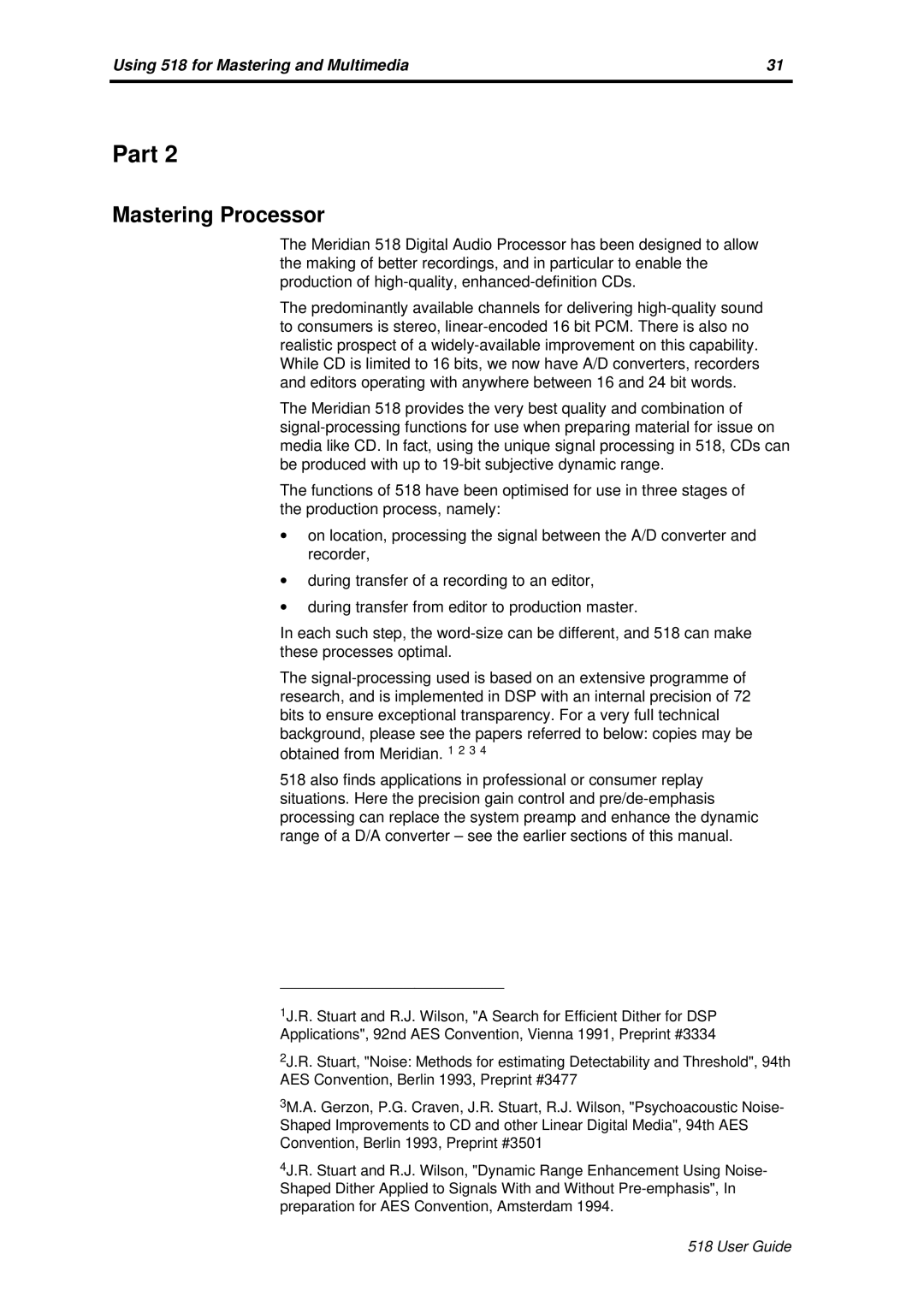 Meridian America Meridian 518 manual Part, Mastering Processor 