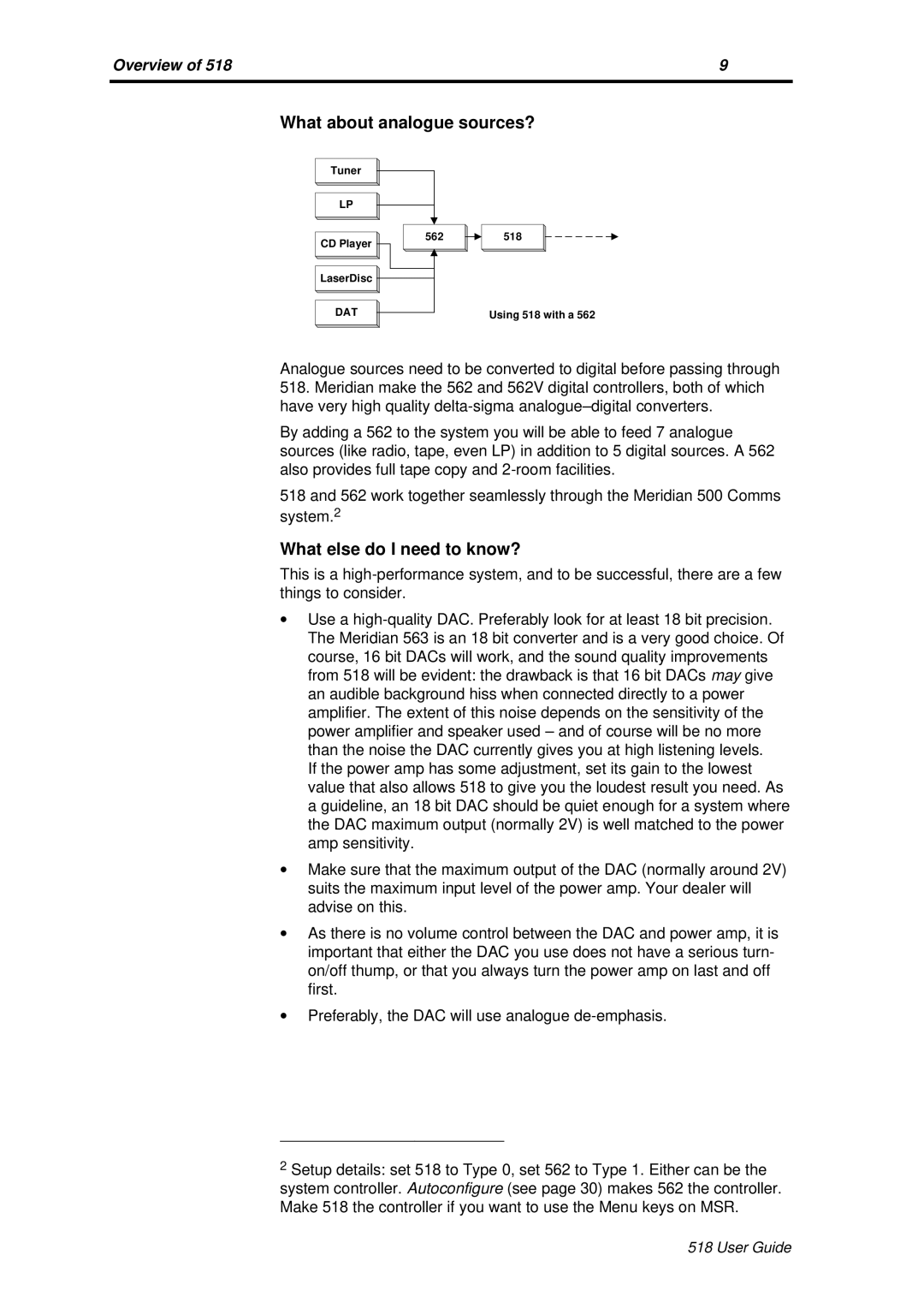 Meridian America Meridian 518 manual What about analogue sources?, What else do I need to know? 