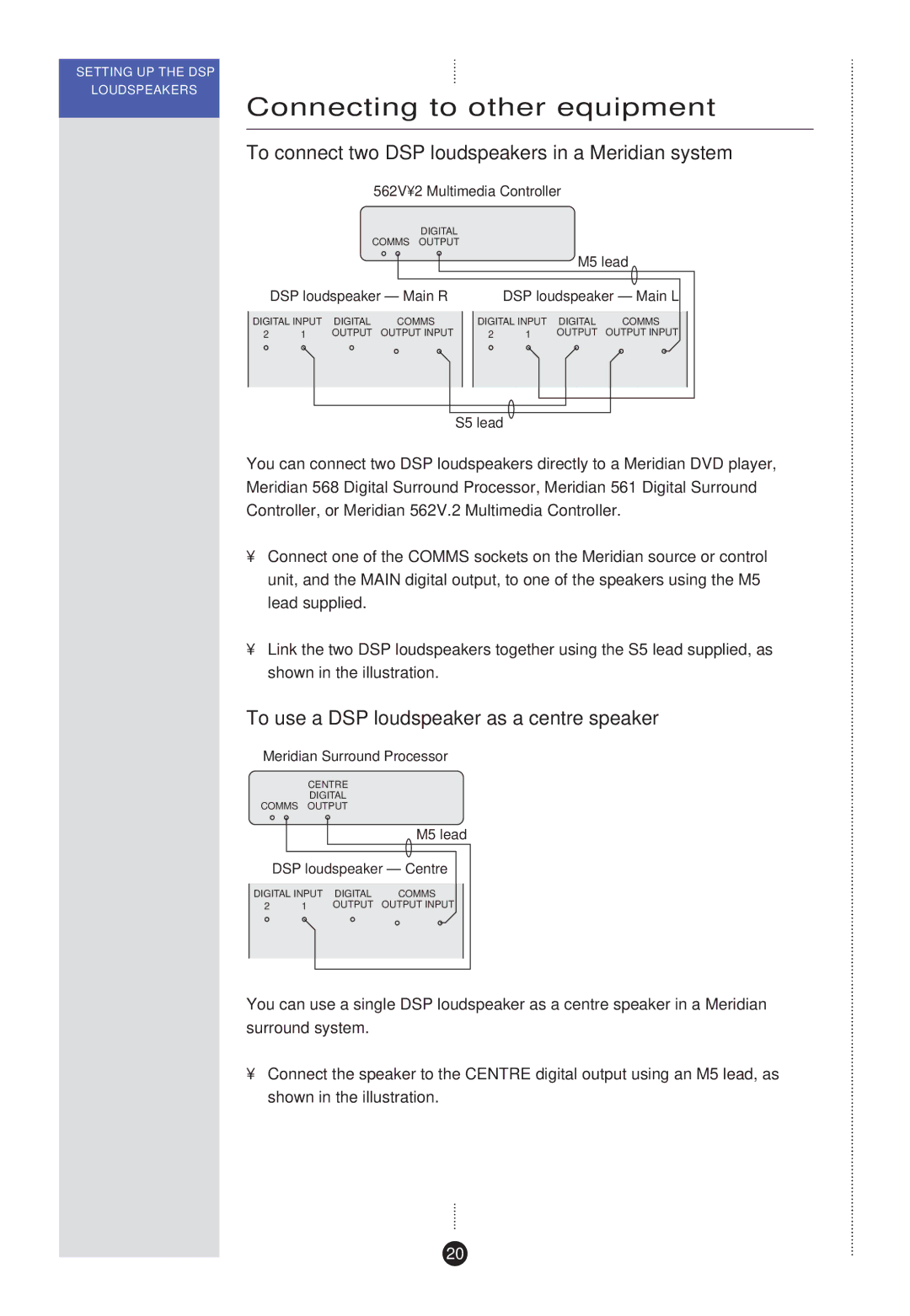 Meridian America DSP Loudspeaker manual Connecting to other equipment, To connect two DSP loudspeakers in a Meridian system 