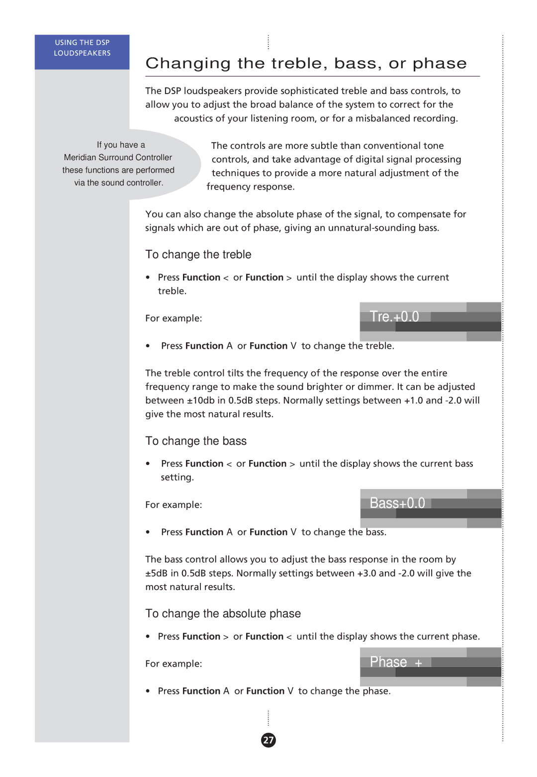Meridian America Meridian DSP, DSP Loudspeaker manual Changing the treble, bass, or phase, Tre.+0.0, Bass+0.0, Phase + 