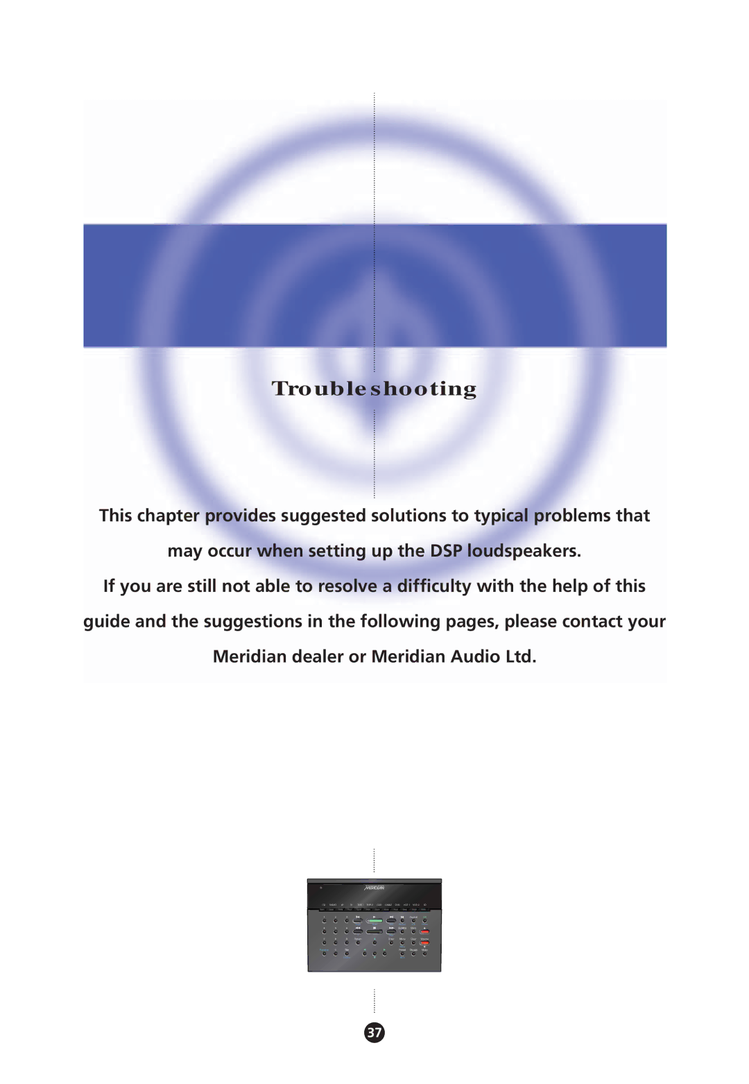 Meridian America Meridian DSP, DSP Loudspeaker manual Troubleshooting 