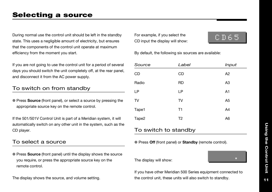 Meridian Audio 501V manual Selecting a source, CD65, To switch on from standby, To select a source, To switch to standby 