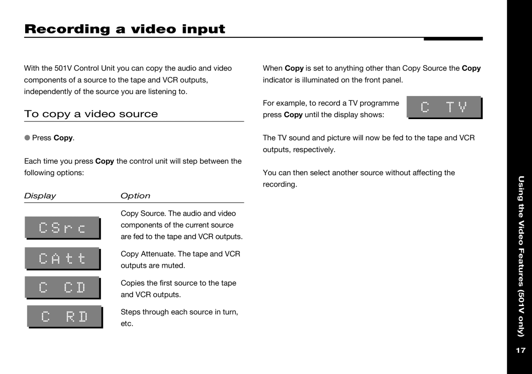 Meridian Audio manual Recording a video input, To copy a video source, Using the Video Features 501V only 