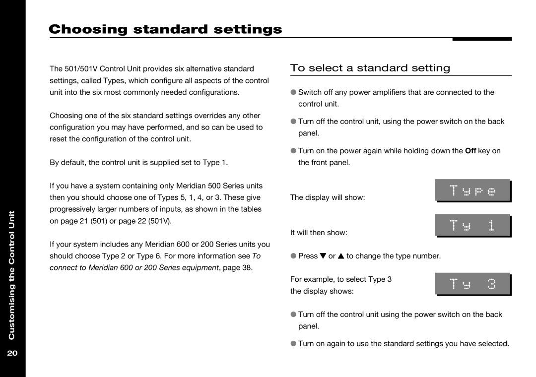 Meridian Audio 501V manual Choosing standard settings, Type, To select a standard setting, Unit 