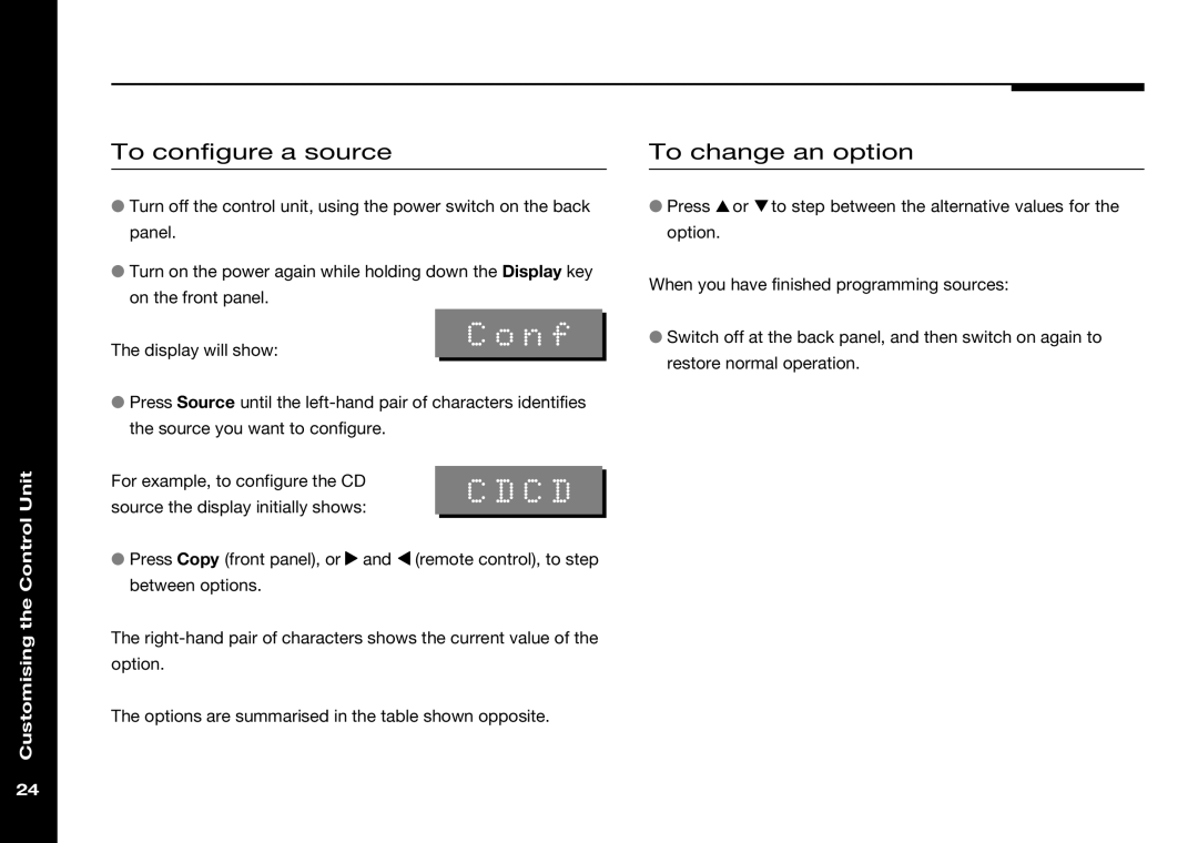 Meridian Audio 501V manual Conf, To configure a source, To change an option, Customising 