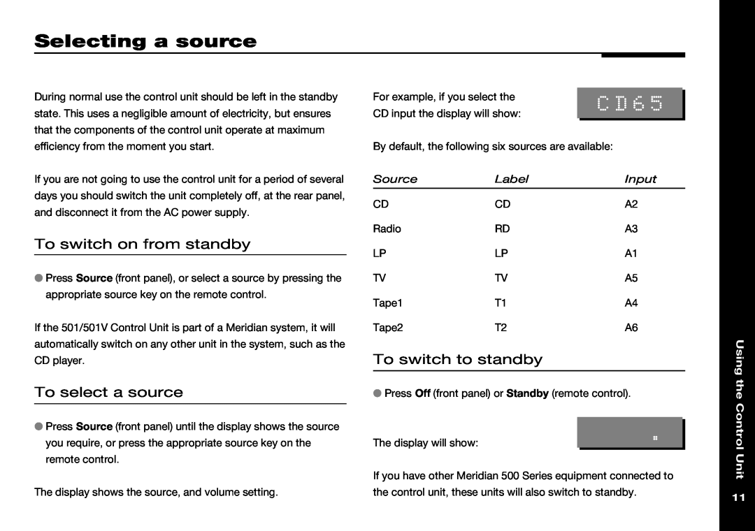 Meridian Audio 501V manual Selecting a source, CD65, To switch on from standby, To select a source, To switch to standby 