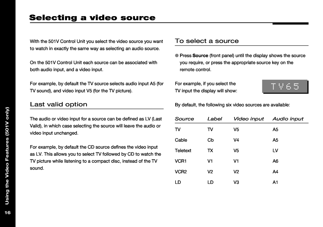 Meridian Audio manual Selecting a video source, TV65, Last valid option, Video Features 501V only, To select a source 