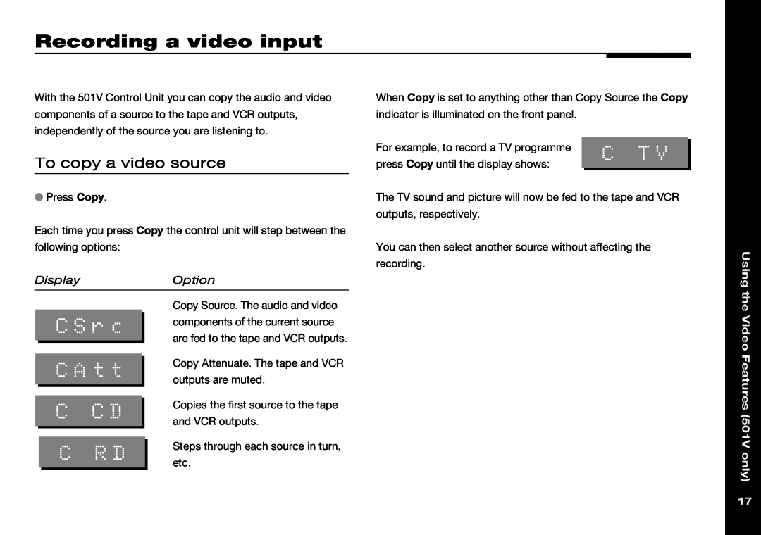Meridian Audio 501V manual Recording a video input, CSrc, CAtt, C Cd, C Rd, C Tv, To copy a video source 