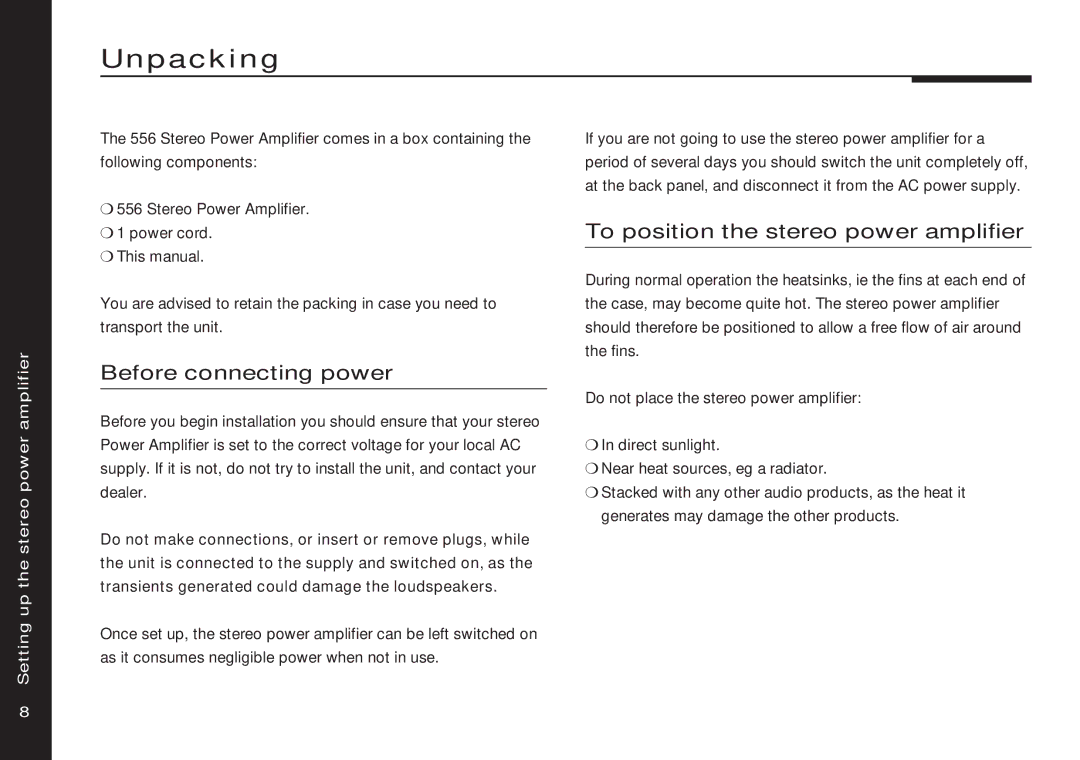 Meridian Audio 556 manual Unpacking, To position the stereo power amplifier, Before connecting power 