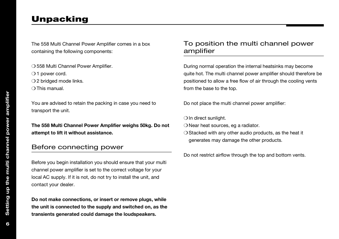 Meridian Audio 558 manual Unpacking, To position the multi channel power amplifier, Before connecting power 
