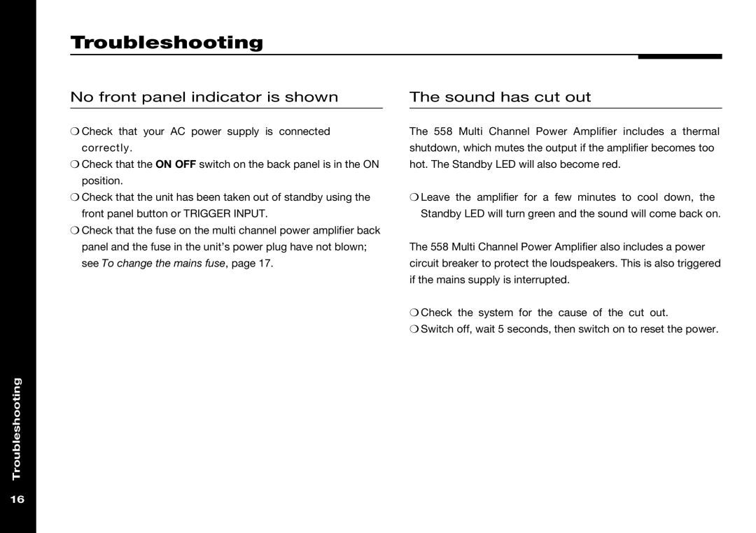 Meridian Audio 558 manual Troubleshooting, No front panel indicator is shown Sound has cut out 