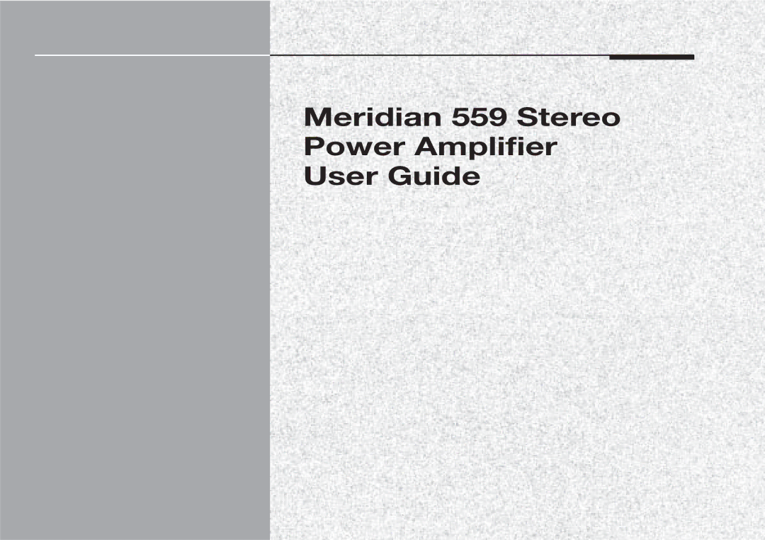 Meridian Audio manual Meridian 559 Stereo Power Amplifier User Guide 