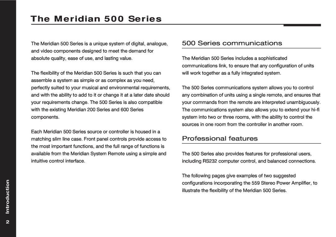 Meridian Audio 559 manual The Meridian 500 Series, Series communications, Professional features, Introduction 