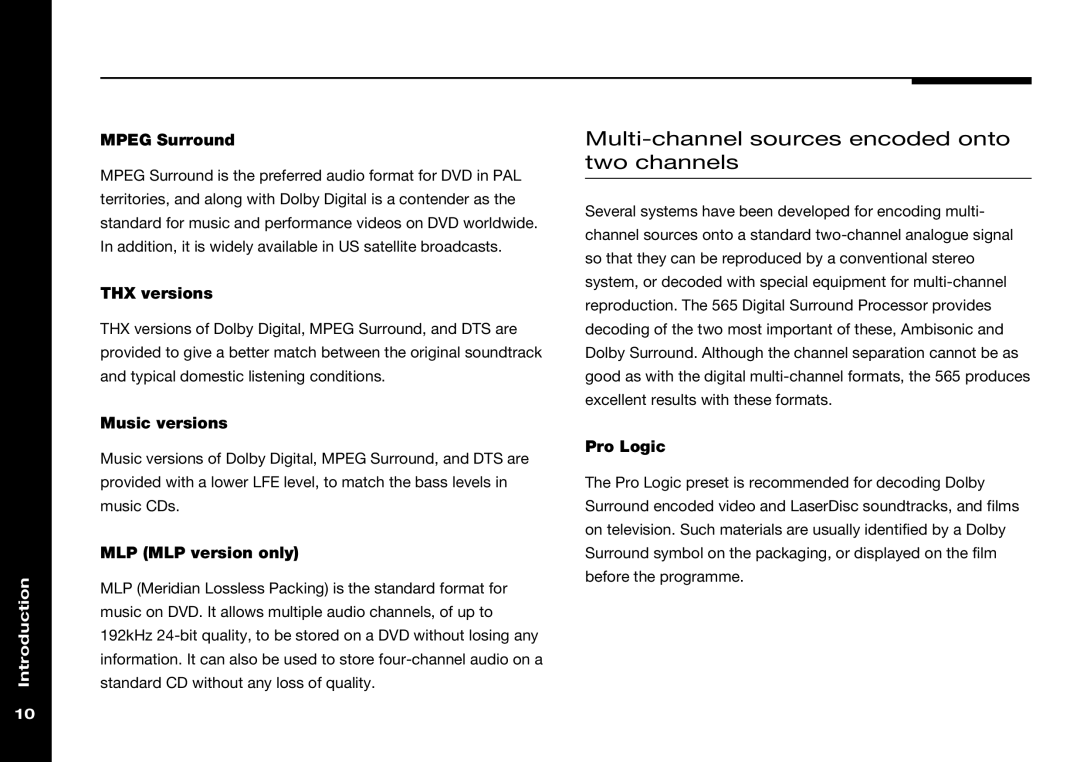 Meridian Audio 565 manual Multi-channel sources encoded onto two channels, Mpeg Surround 