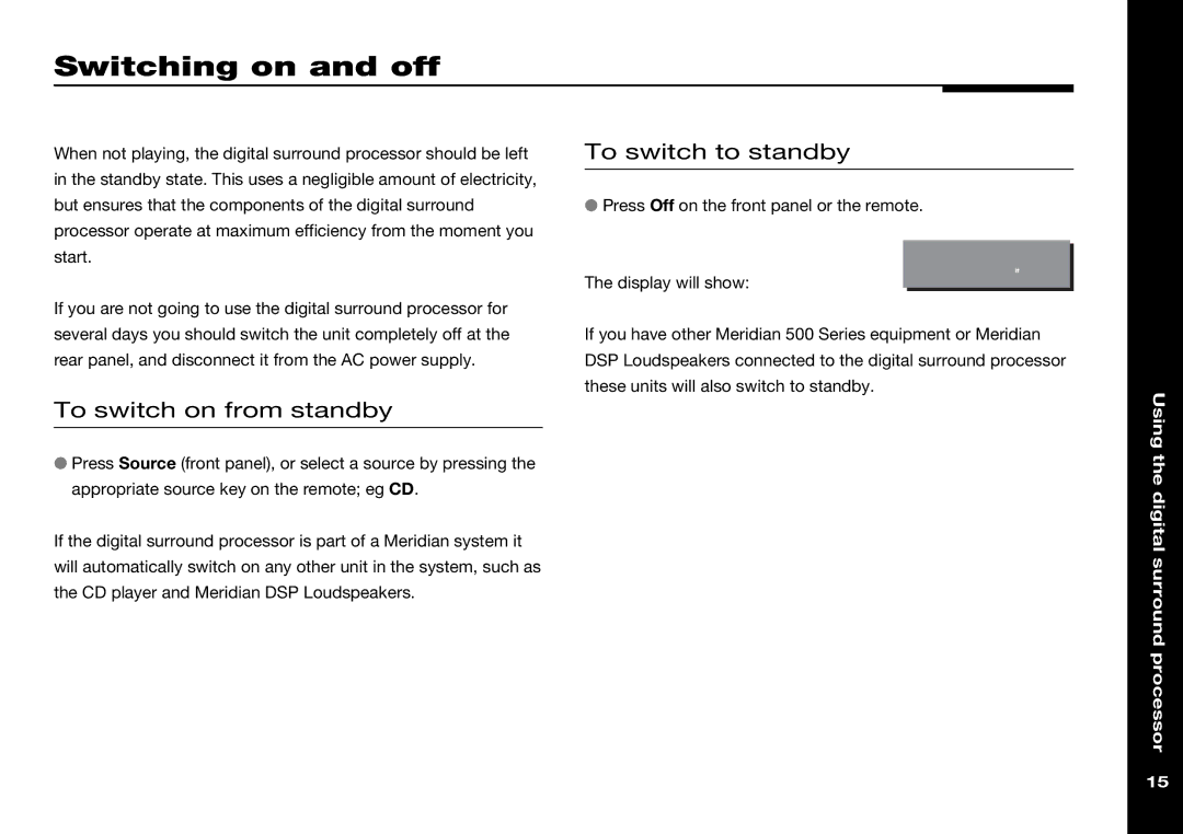 Meridian Audio 565 manual Switching on and off, To switch to standby, To switch on from standby 