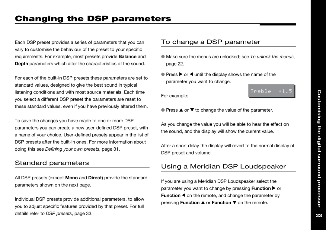 Meridian Audio 565 manual Changing the DSP parameters, To change a DSP parameter, Standard parameters 