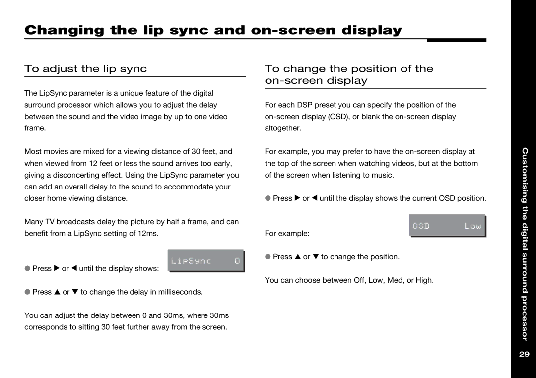 Meridian Audio 565 manual Changing the lip sync and on-screen display, To adjust the lip sync 