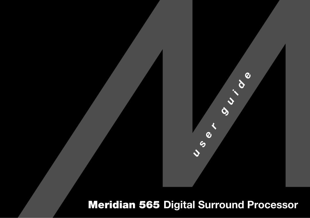 Meridian Audio manual Meridian 565 Digital Surround Processor 