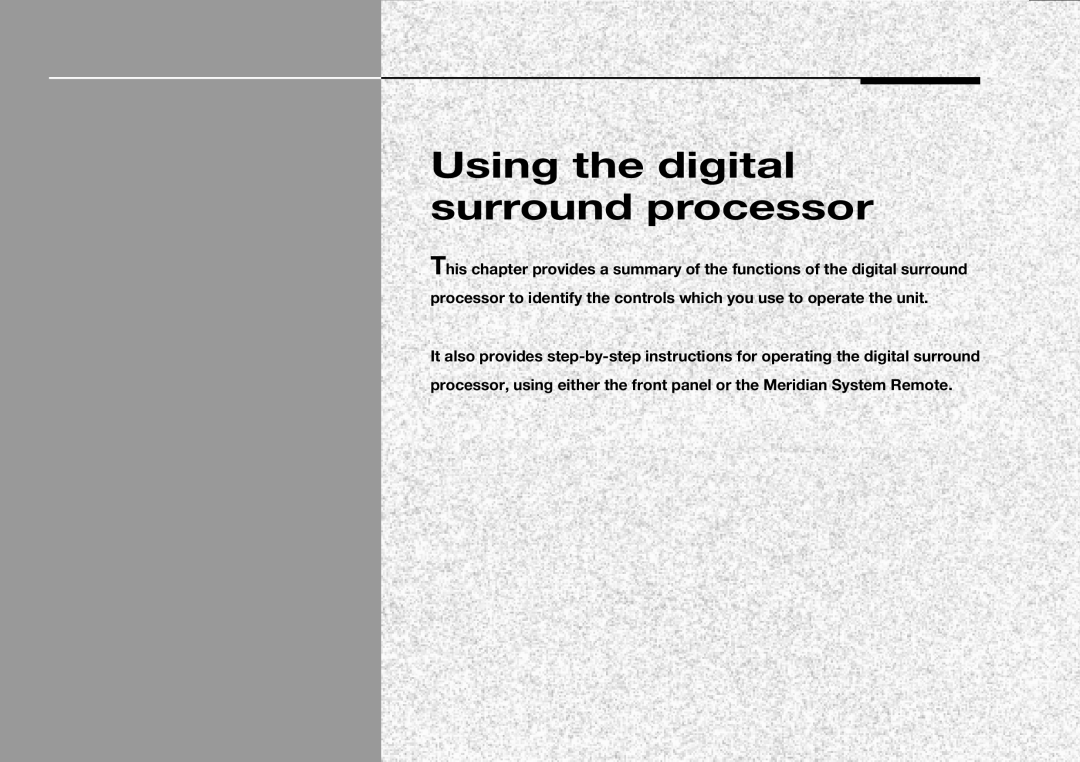 Meridian Audio 565 manual Using the digital surround processor 