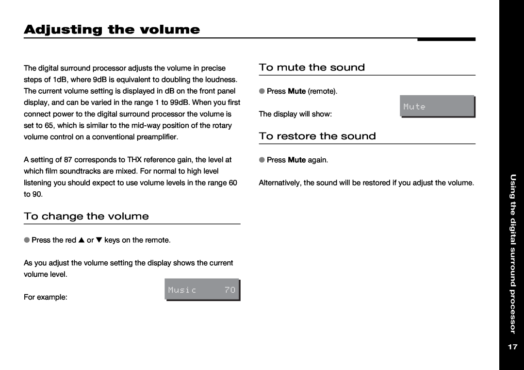Meridian Audio 565 manual Adjusting the volume, digital surround processor, Using the, Mute, Music 