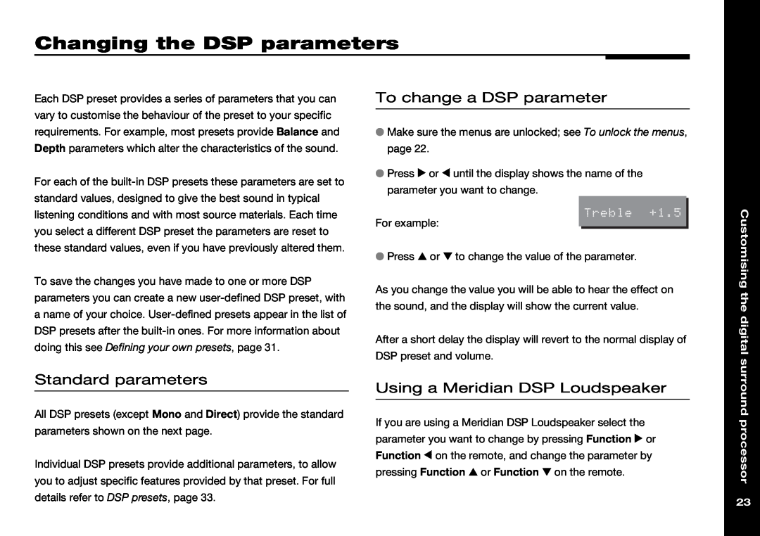 Meridian Audio 565 Changing the DSP parameters, To change a DSP parameter, Standard parameters, Customising the digital 