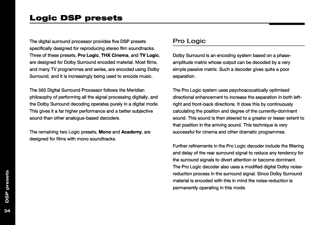 Meridian Audio 565 manual Logic DSP presets, Pro Logic 