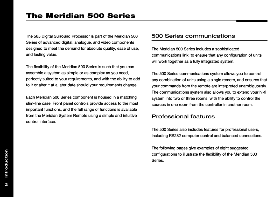 Meridian Audio 565 manual The Meridian 500 Series, Series communications, Professional features, Introduction 