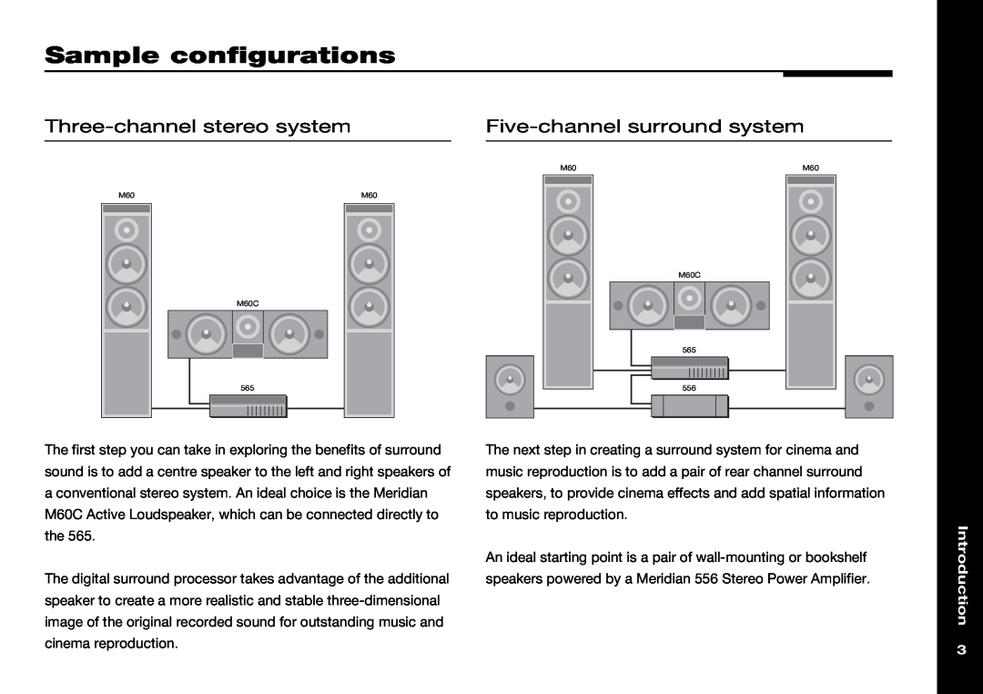 Meridian Audio 565 manual Sample configurations, Three-channelstereo system, Five-channelsurround system, Introduction 