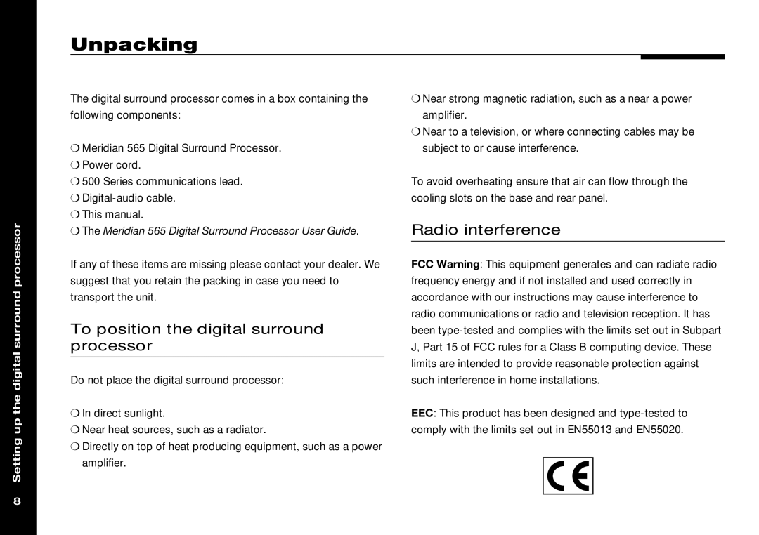 Meridian Audio 565 manual Unpacking, To position the digital surround processor, Radio interference 