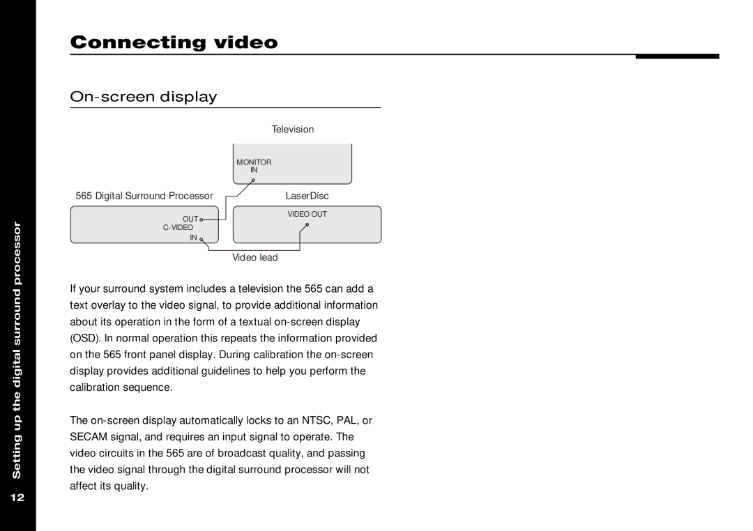 Meridian Audio 565 manual Connecting video, On-screen display, Setting up the digital surround 