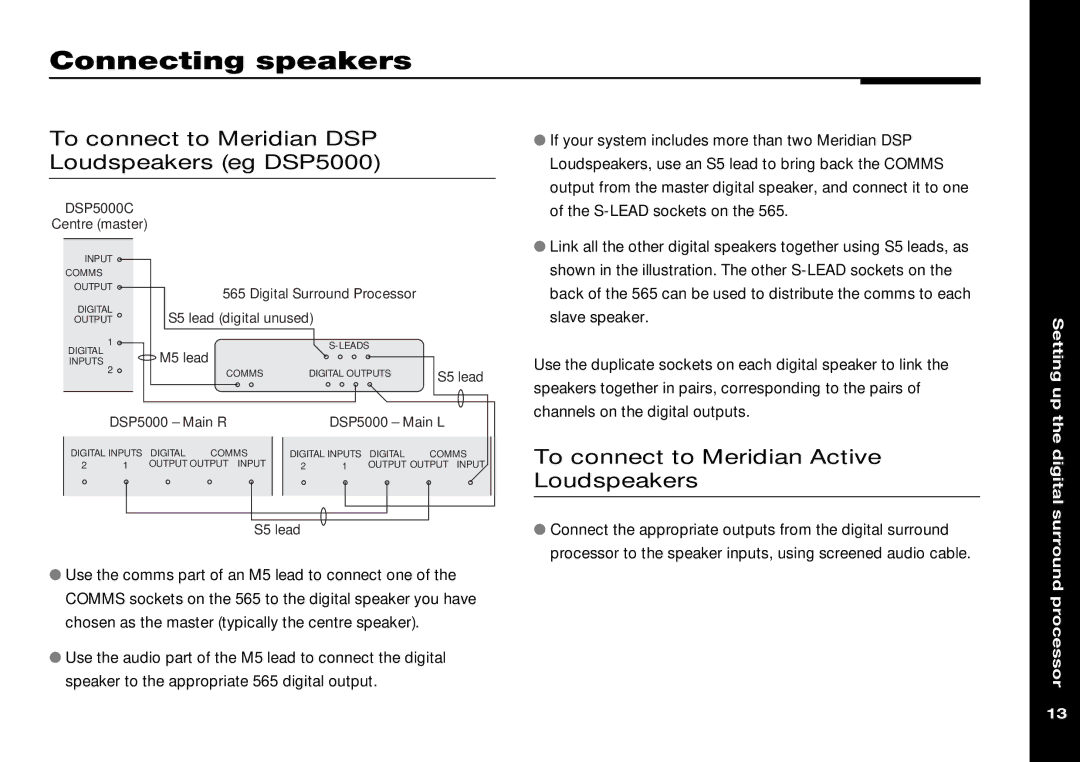 Meridian Audio 565 manual Connecting speakers, To connect to Meridian DSP Loudspeakers eg DSP5000 