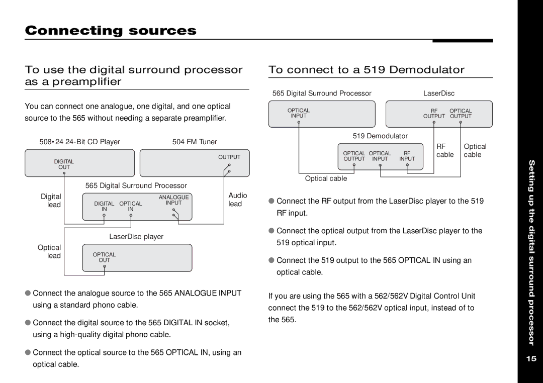 Meridian Audio 565 manual Connecting sources, To use the digital surround processor as a preamplifier 