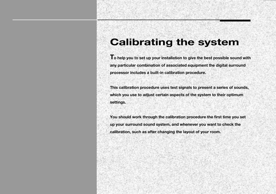 Meridian Audio 565 manual Calibrating the system 