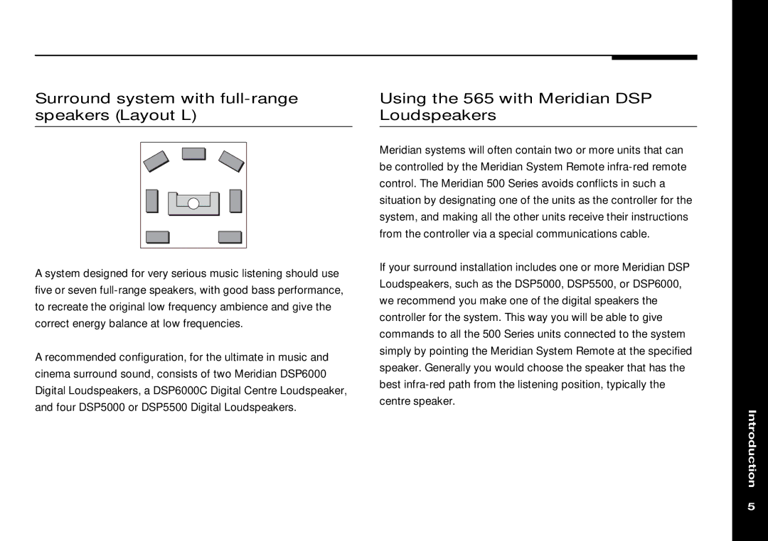 Meridian Audio manual Surround system with full-range speakers Layout L, Using the 565 with Meridian DSP Loudspeakers 