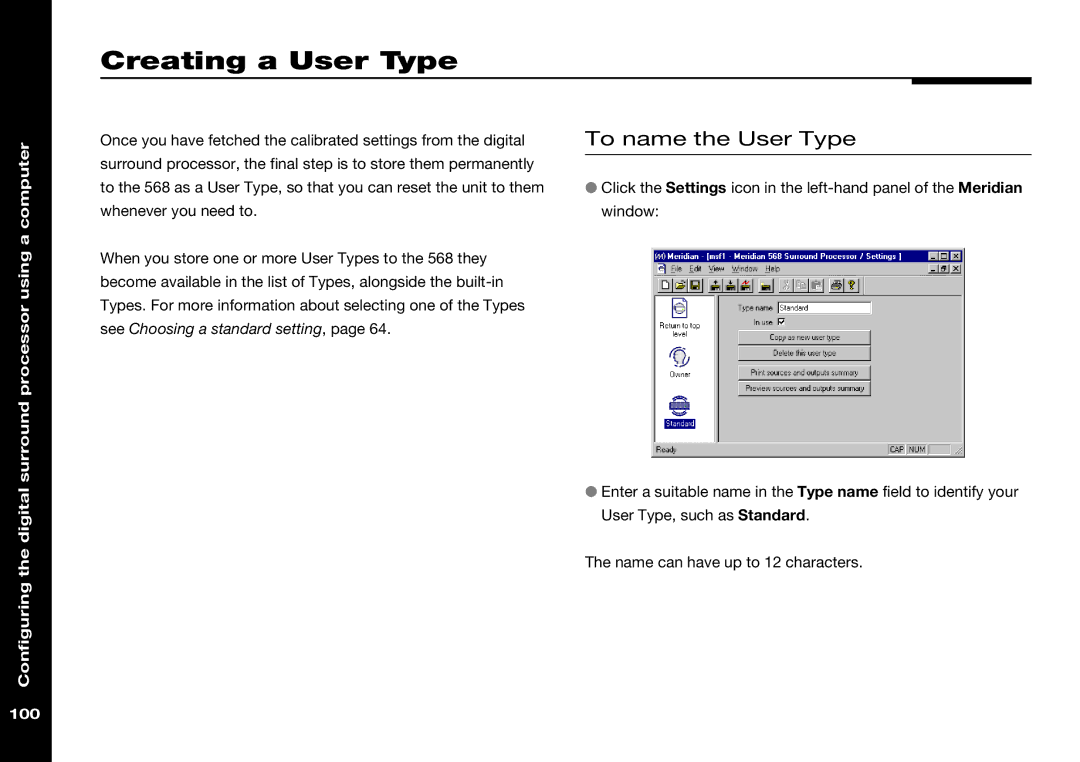 Meridian Audio 568 manual Creating a User Type, To name the User Type 