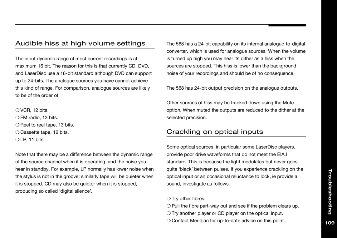 Meridian Audio 568 manual Audible hiss at high volume settings, Crackling on optical inputs 