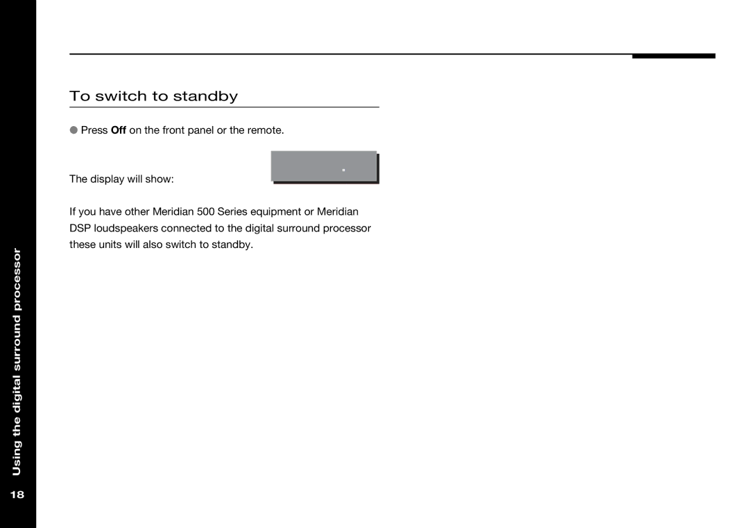 Meridian Audio 568 manual To switch to standby 