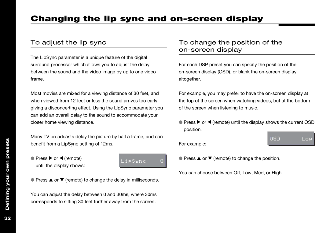 Meridian Audio 568 manual Changing the lip sync and on-screen display, To adjust the lip sync 