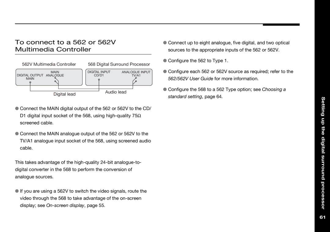 Meridian Audio 568 manual To connect to a 562 or Multimedia Controller 