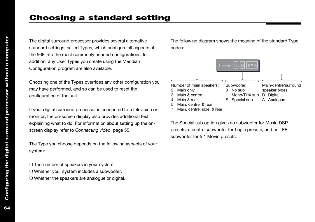 Meridian Audio 568 manual Choosing a standard setting 