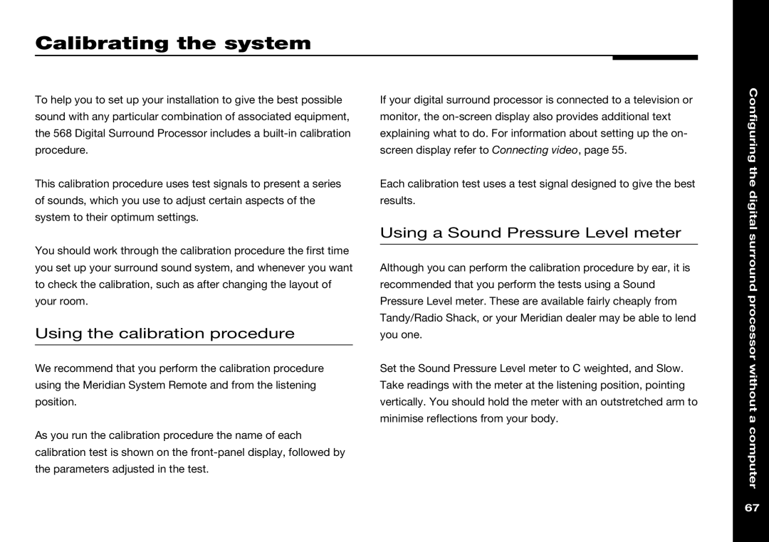 Meridian Audio 568 manual Calibrating the system, Using the calibration procedure, Using a Sound Pressure Level meter 