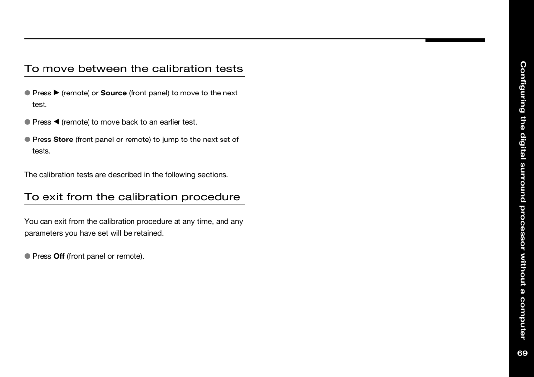 Meridian Audio 568 manual To move between the calibration tests, To exit from the calibration procedure 