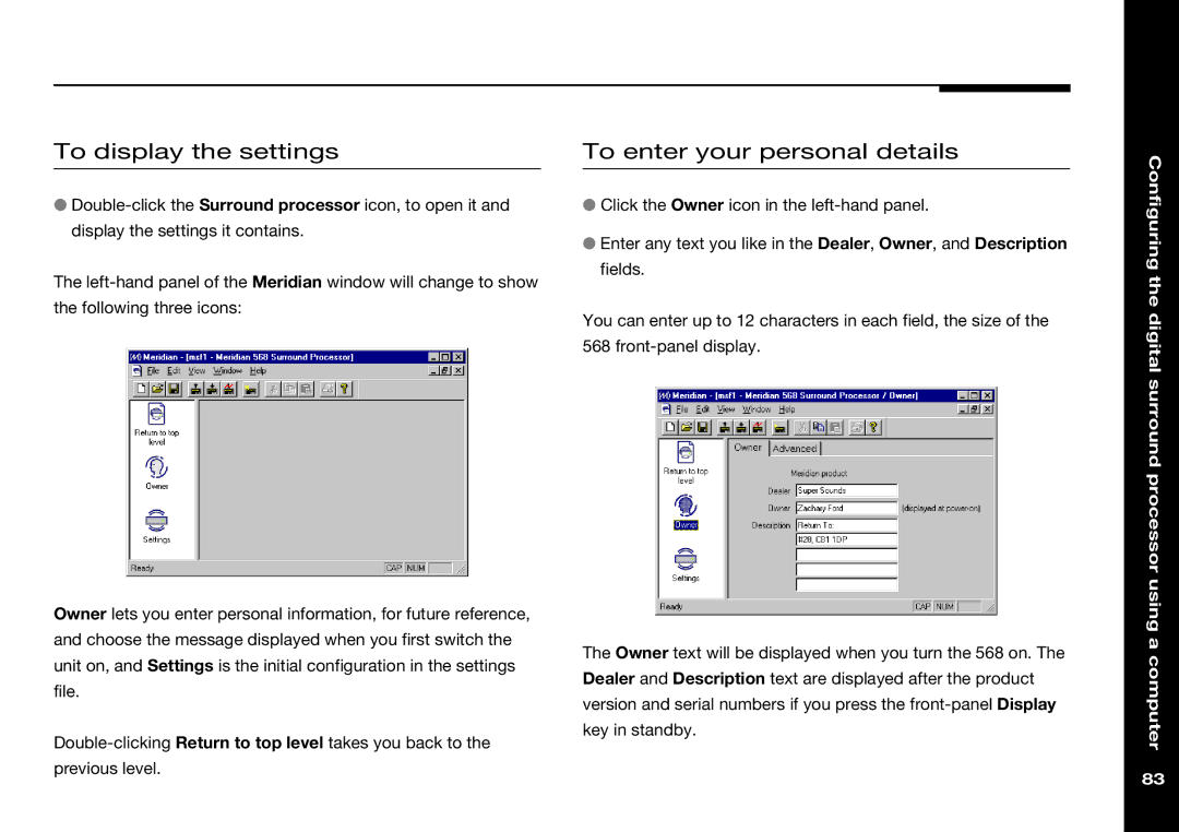 Meridian Audio 568 manual To display the settings, To enter your personal details 