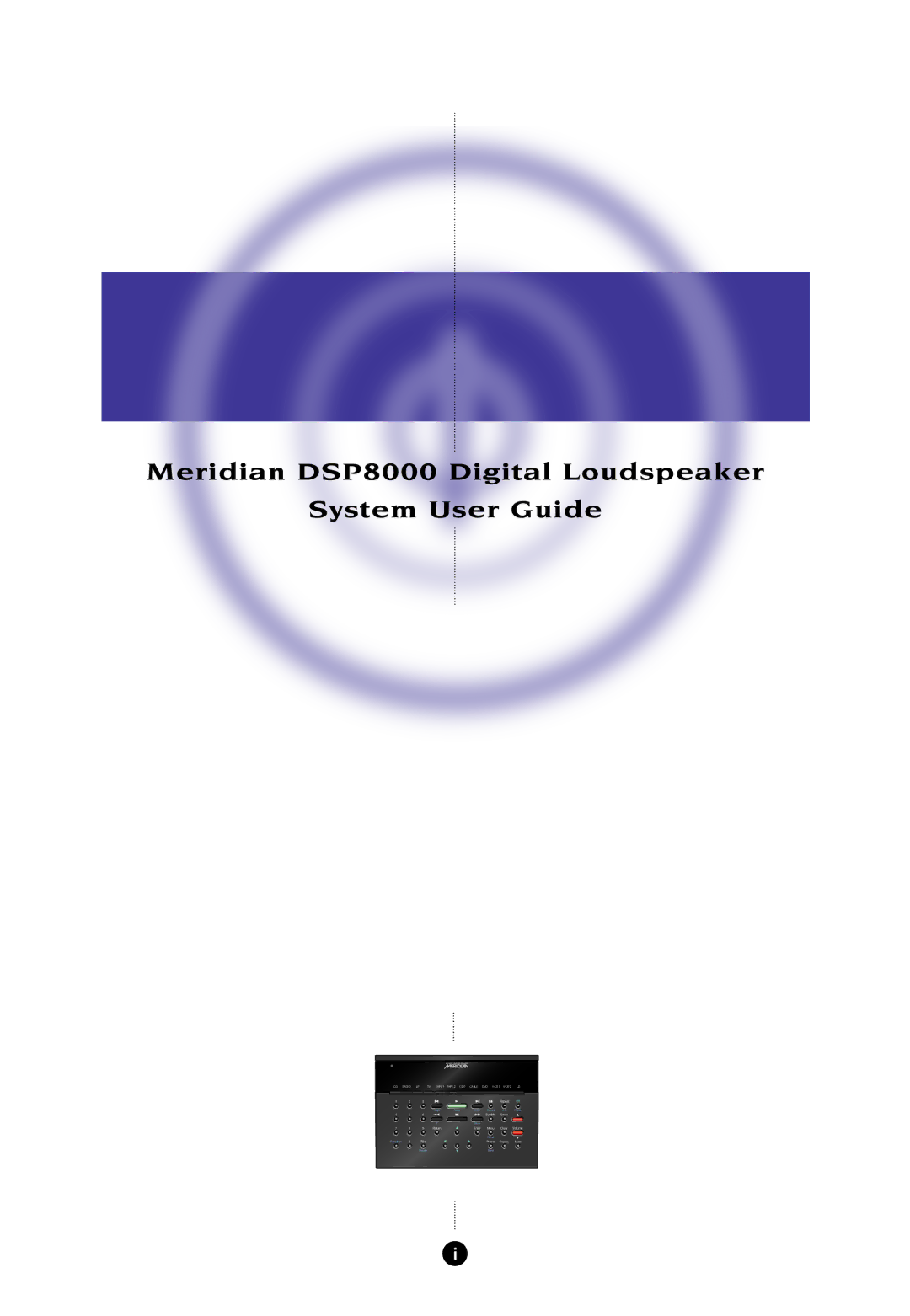 Meridian Audio manual Meridian DSP8000 Digital Loudspeaker System User Guide 