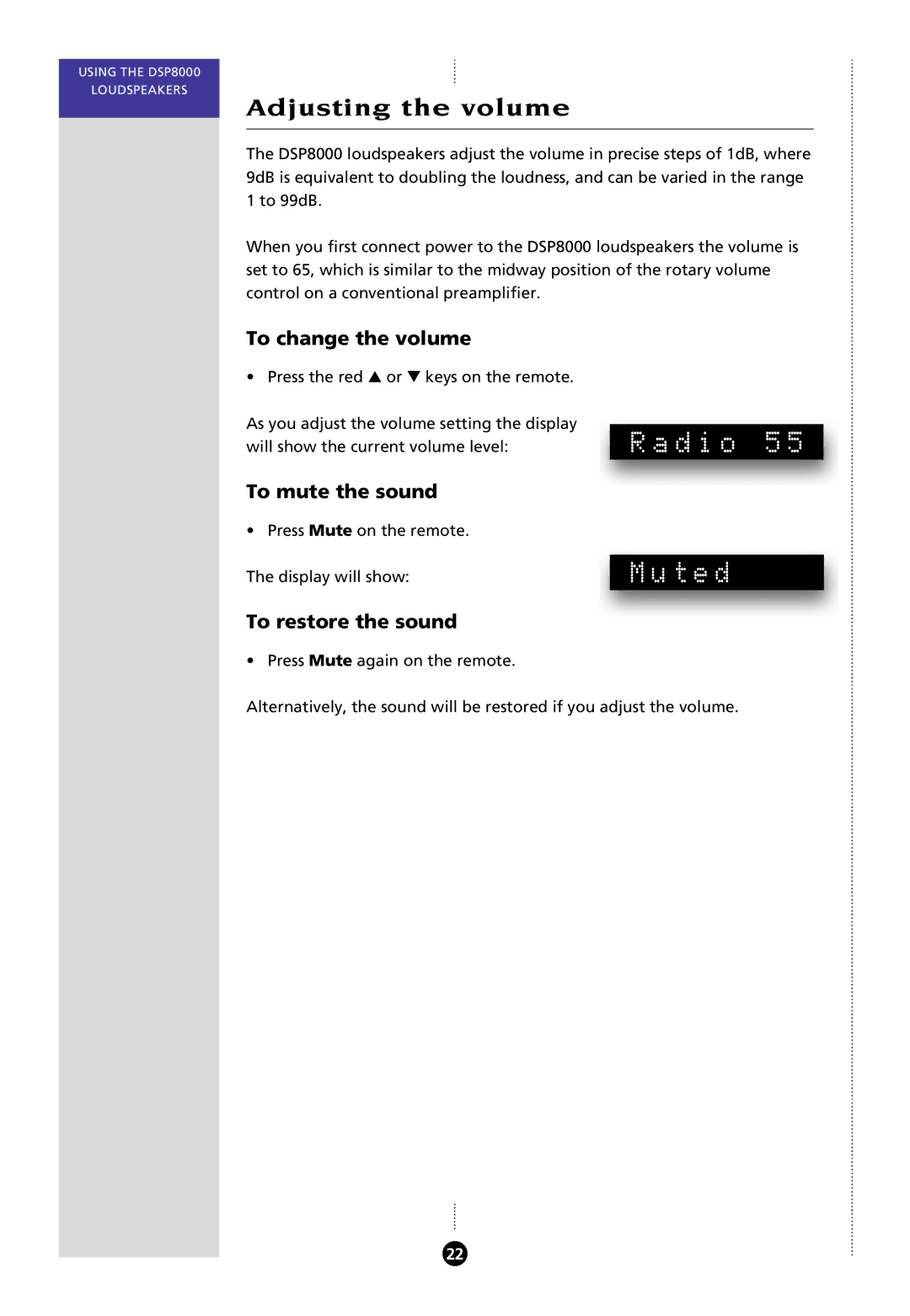 Meridian Audio 8000 manual Adjusting the volume, Muted, To change the volume, To mute the sound, To restore the sound 